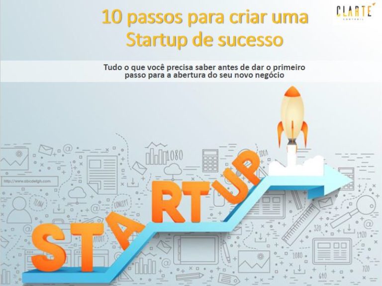 Passos Para Criar Uma Startup De Sucesso Clart Monde